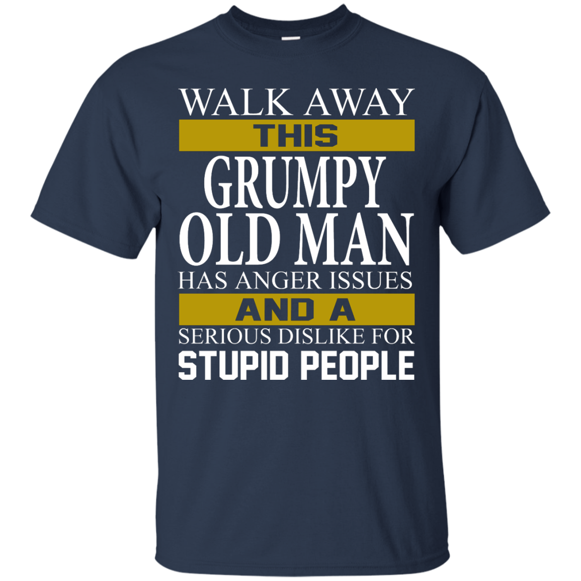Walk Away This Grumpy Old Man Has Anger Issues Shirt, Hoodie, Tank - TeeDragons