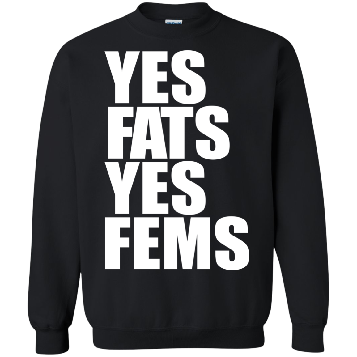 Yes Fats Yes Fems Shirt, Hoodie, Tank - TeeDragons