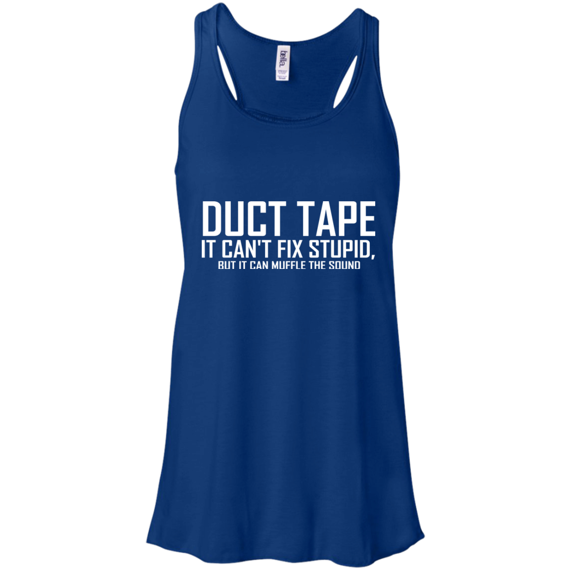 Duct Tape - It Can't Fix Stupid Shirt, Hoodie - TeeDragons