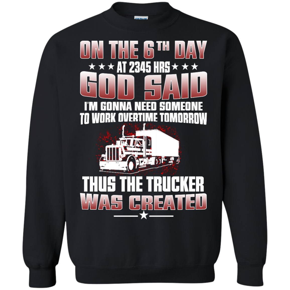 On The 6th Day At 2345Hrs Thus The Trucker Was Created T-Shirt - TeeDragons