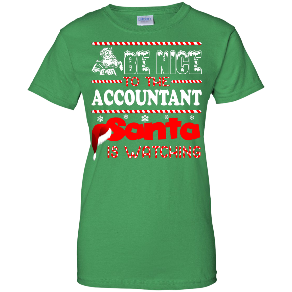 Be Nice To The Accountant Santa Is Watching Shirt, Hoodie, Tank - TeeDragons
