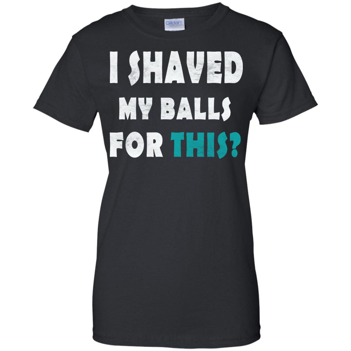I Shaved My Balls For This Shirt, Hoodie, Tank - TeeDragons