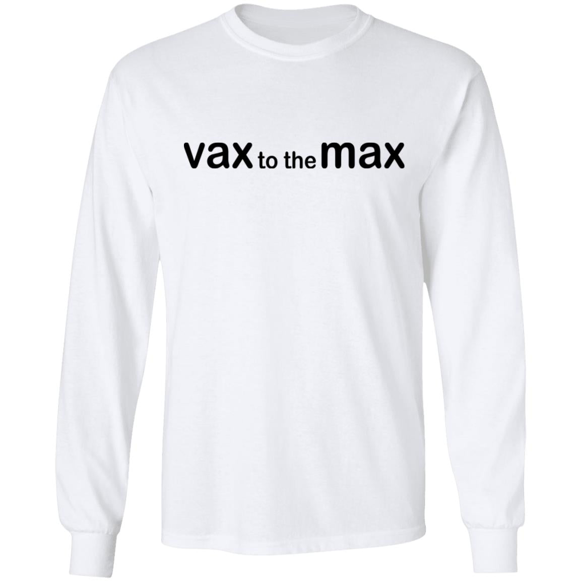 Vax To The Max Shirt