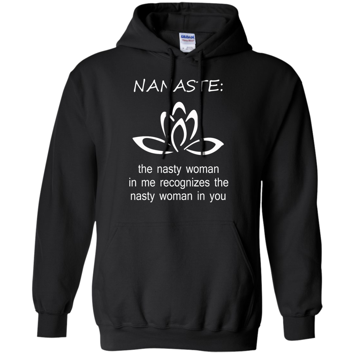 Nanaste: Nasty Woman T-Shirt, Hoodie, Tank - TeeDragons