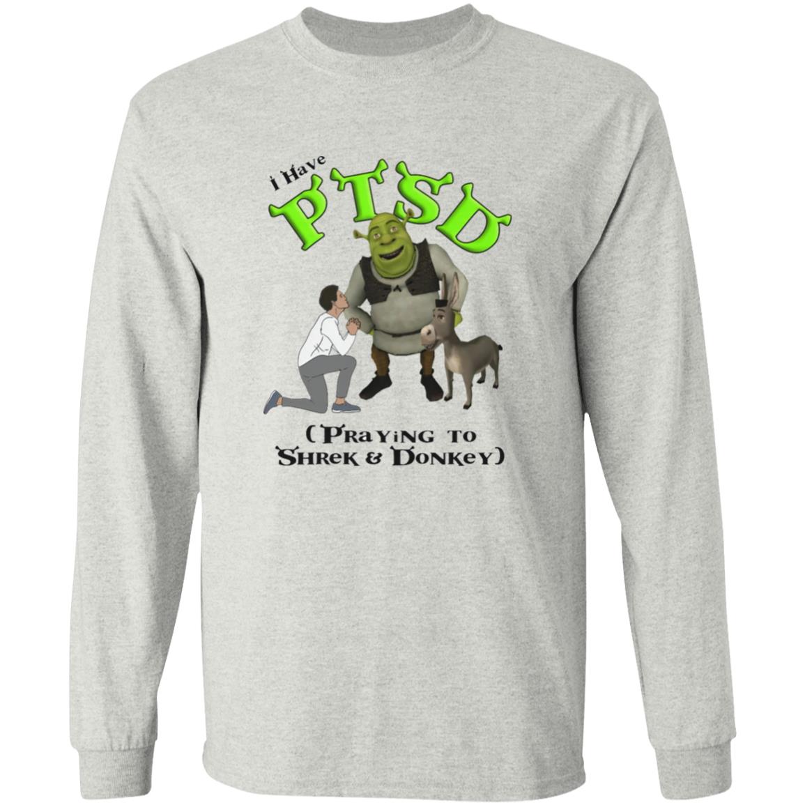 I Have PTSD Praying To Shrek And Donkey Shirt