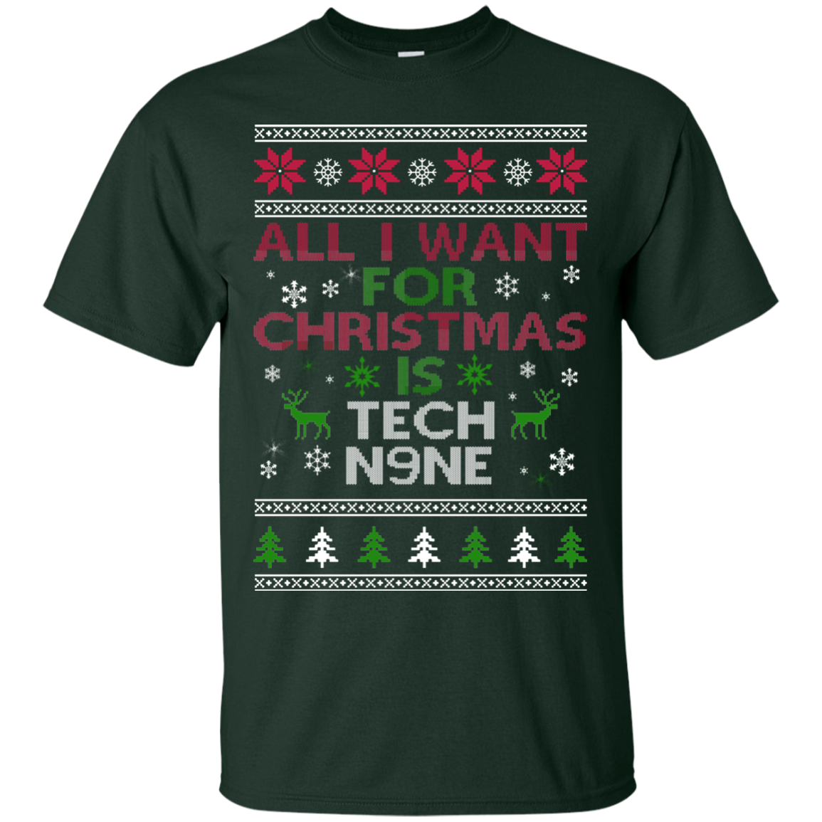 All I Want For Christmas Is Tech N9NE Christmas Sweater - TeeDragons