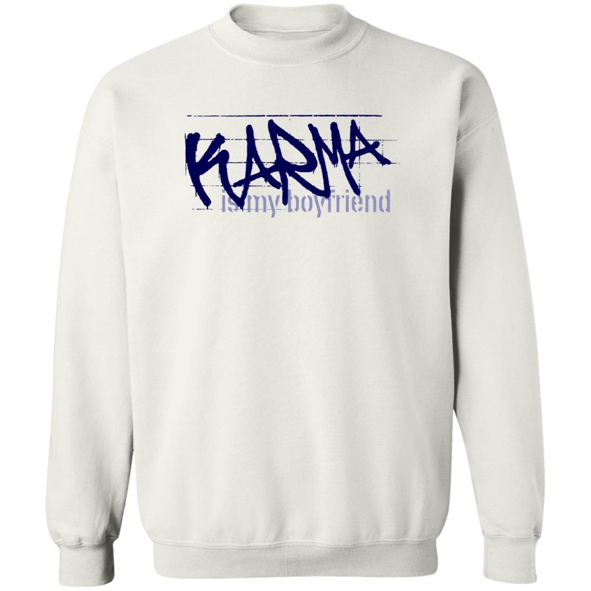 Karma Is My Boyfriend Shirt