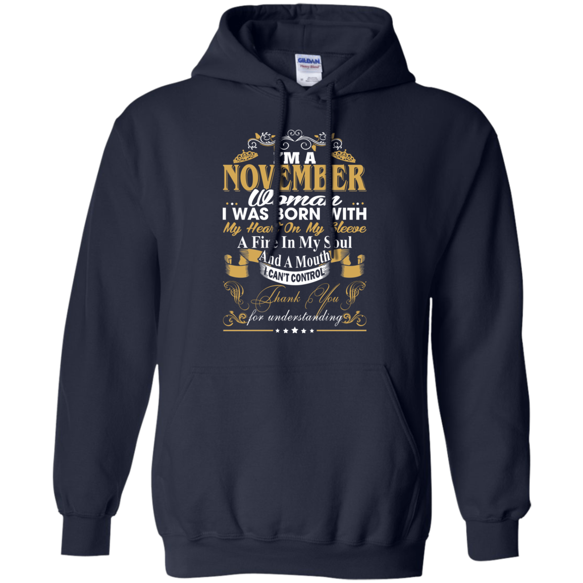 I Am A November Woman - I Was Born With My Heart On My Sleeve T-Shirt - TeeDragons