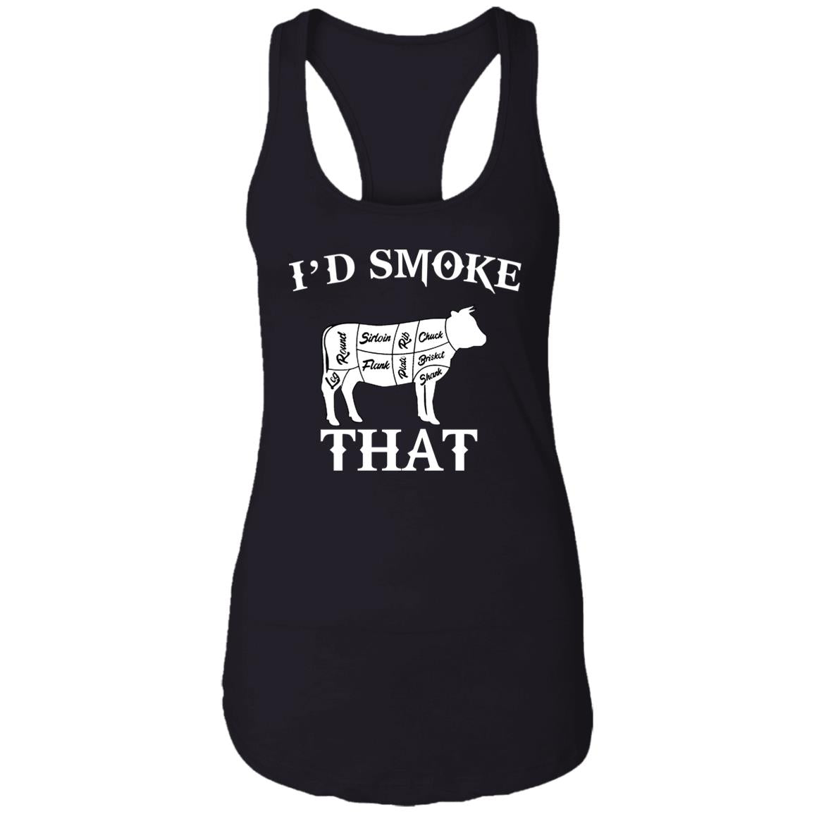 I’d Smoke That Shirt