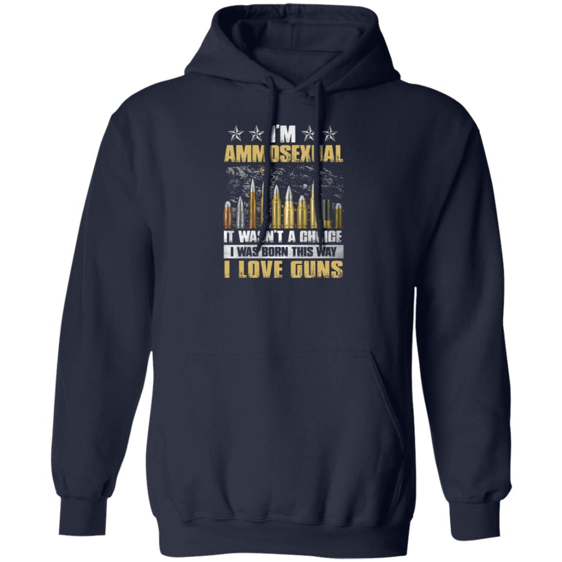I’m Ammosexual It Wasn’t A Choice I Was Born This Way shirt