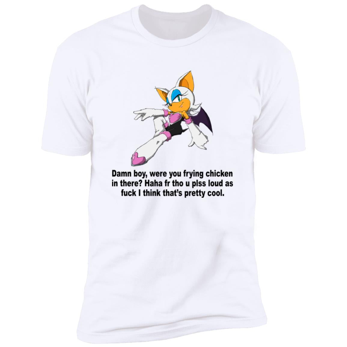 Rouge The Bat – Damn Boy Were You Frying Chicken In There Shirt