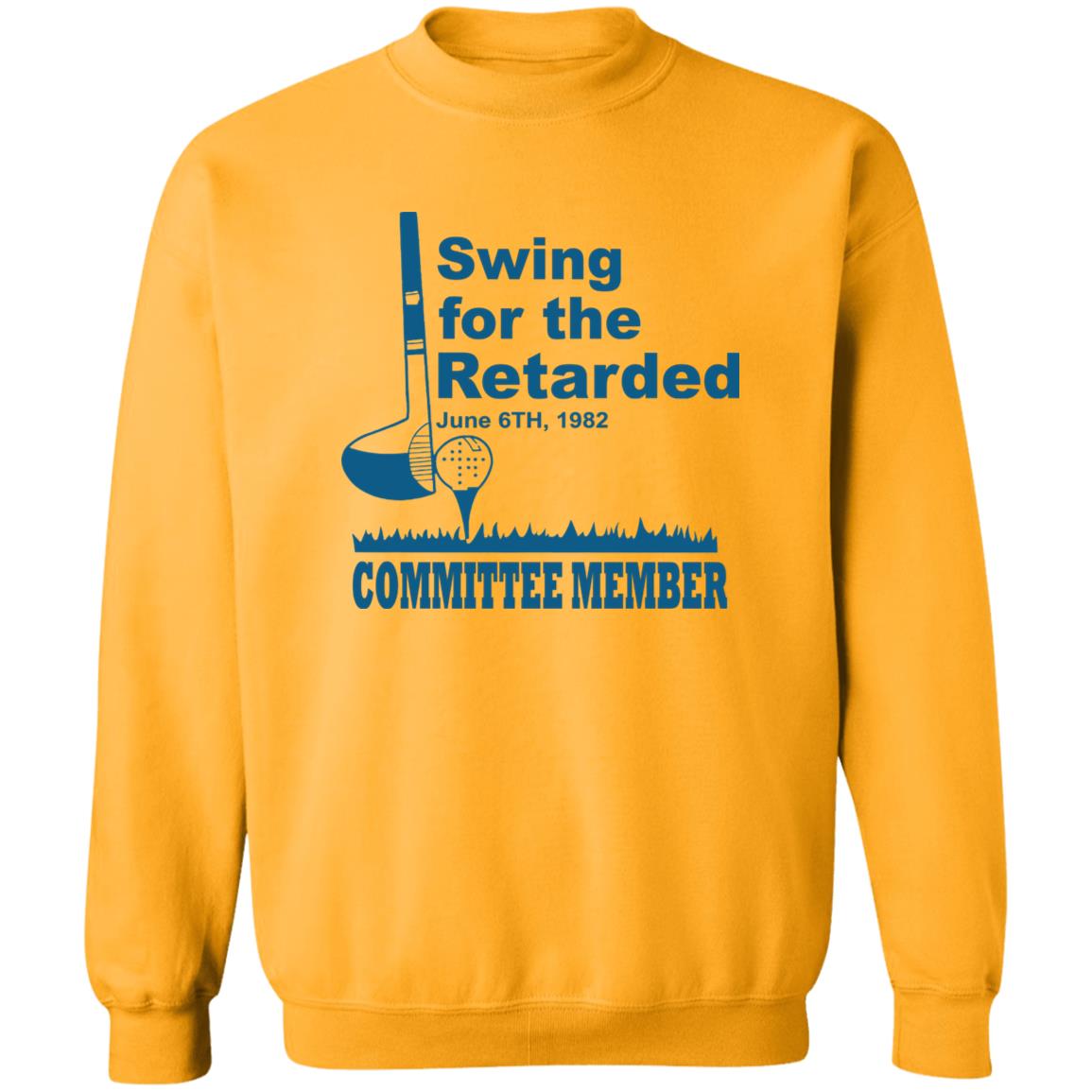 Swing For The Retarded June 6th 1982 Committee Member Shirt