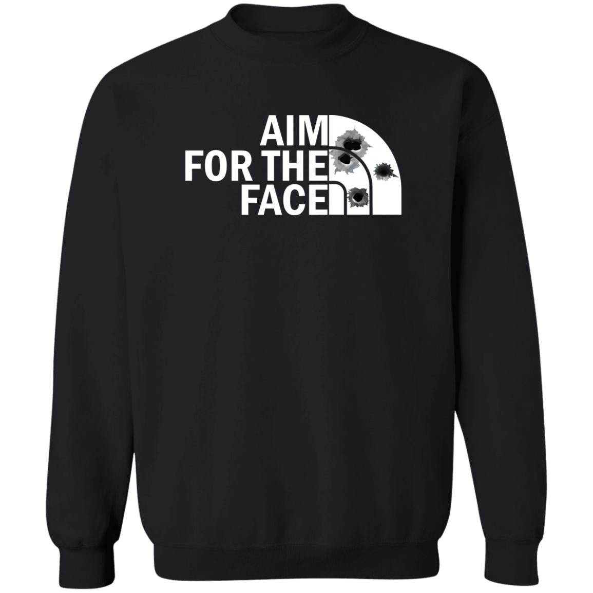 Aim for the face shirt