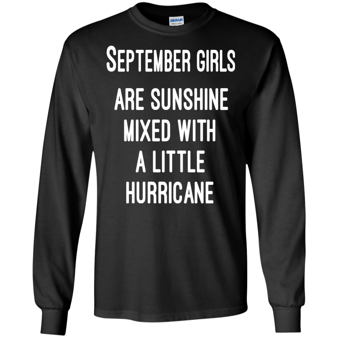 September Girls Are Sunshine Mixed With A Little Hurricane Shirt, Hoodie - TeeDragons