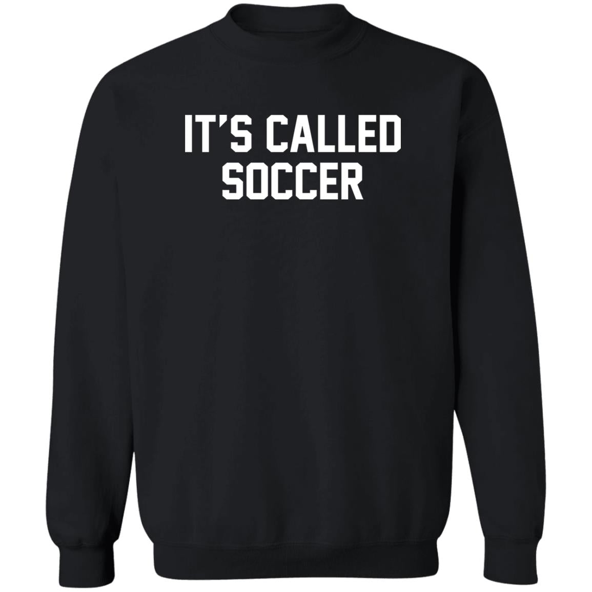 It’s Called Soccer Shirt