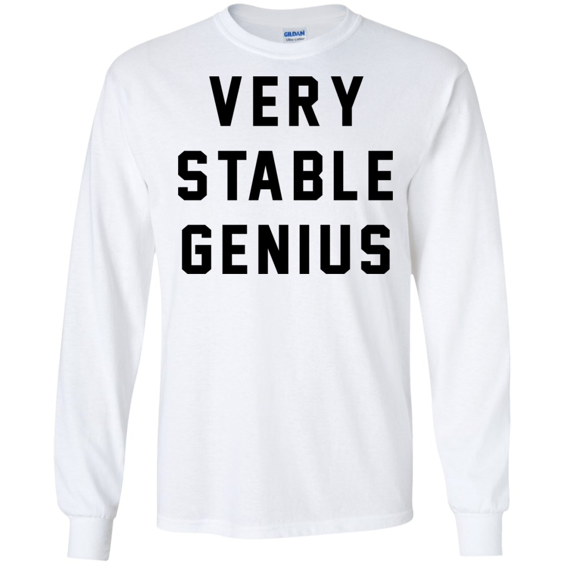 Very Stable Genius Shirt, Hoodie, Tank - TeeDragons