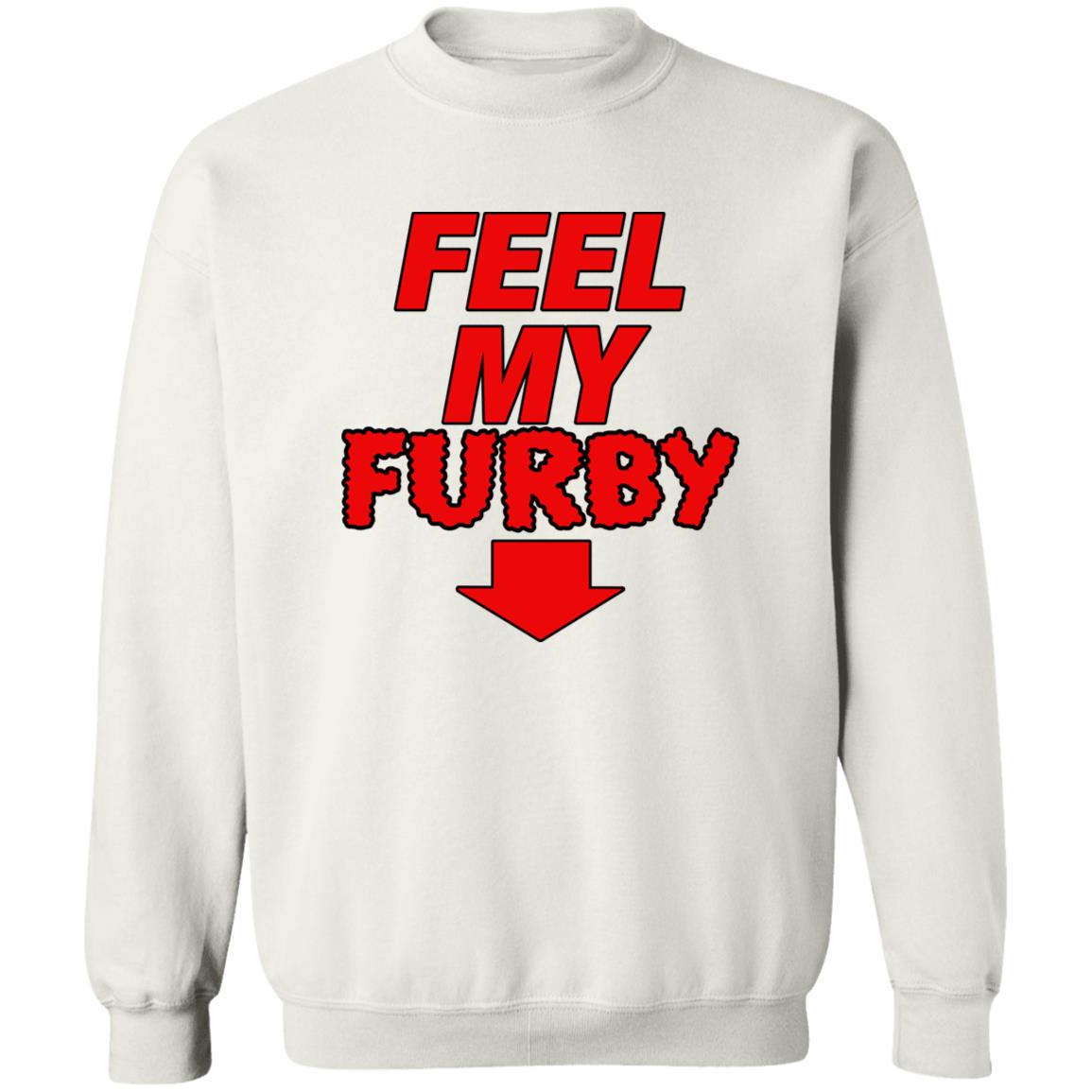 Feel My Furby Shirt
