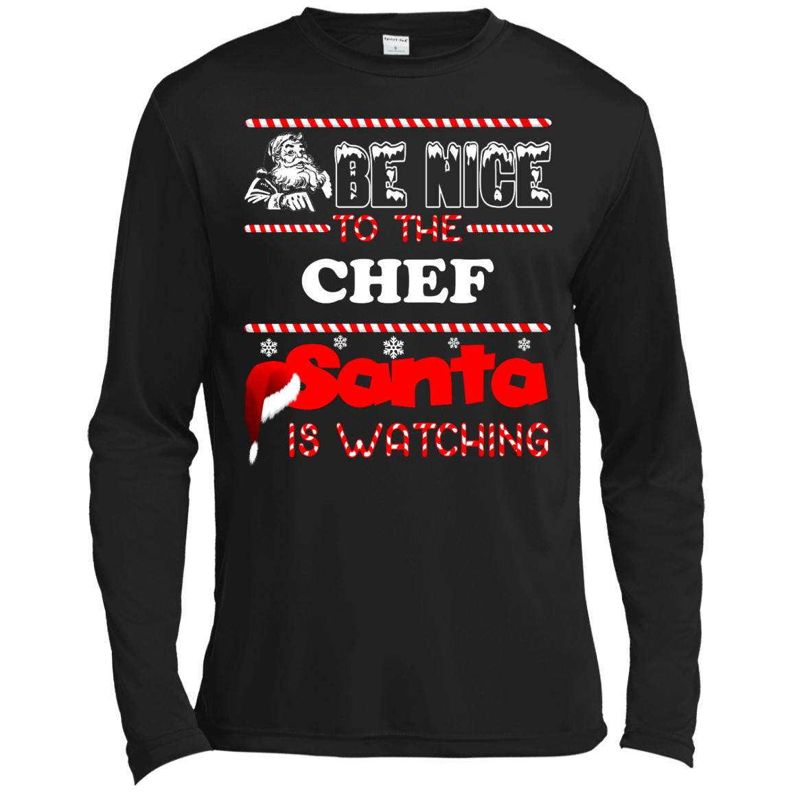 Be Nice To The Chef Santa Is Watching Shirt, Hoodie, Tank - TeeDragons