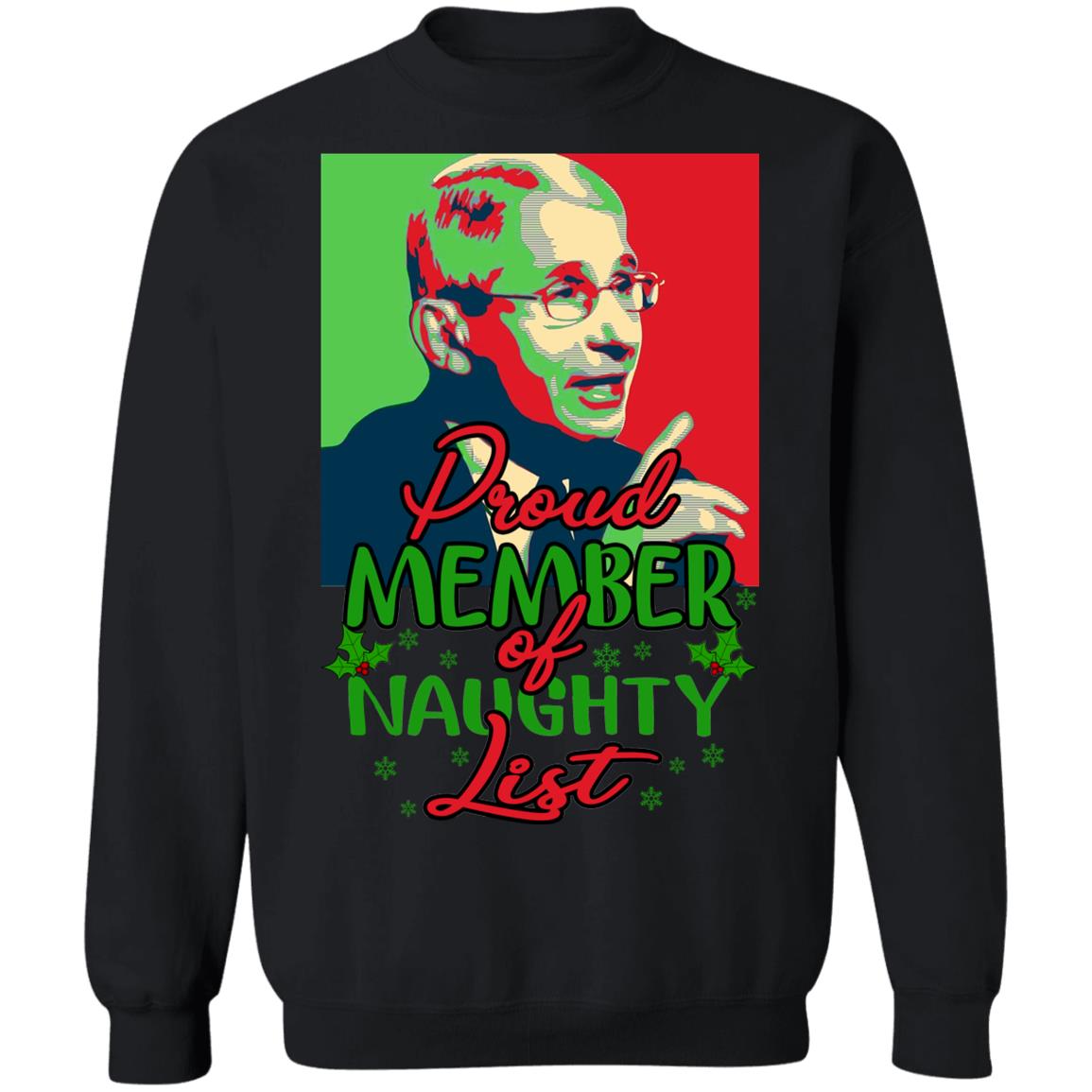 Dr Fauci - Proud Member Of Naughty List Shirt