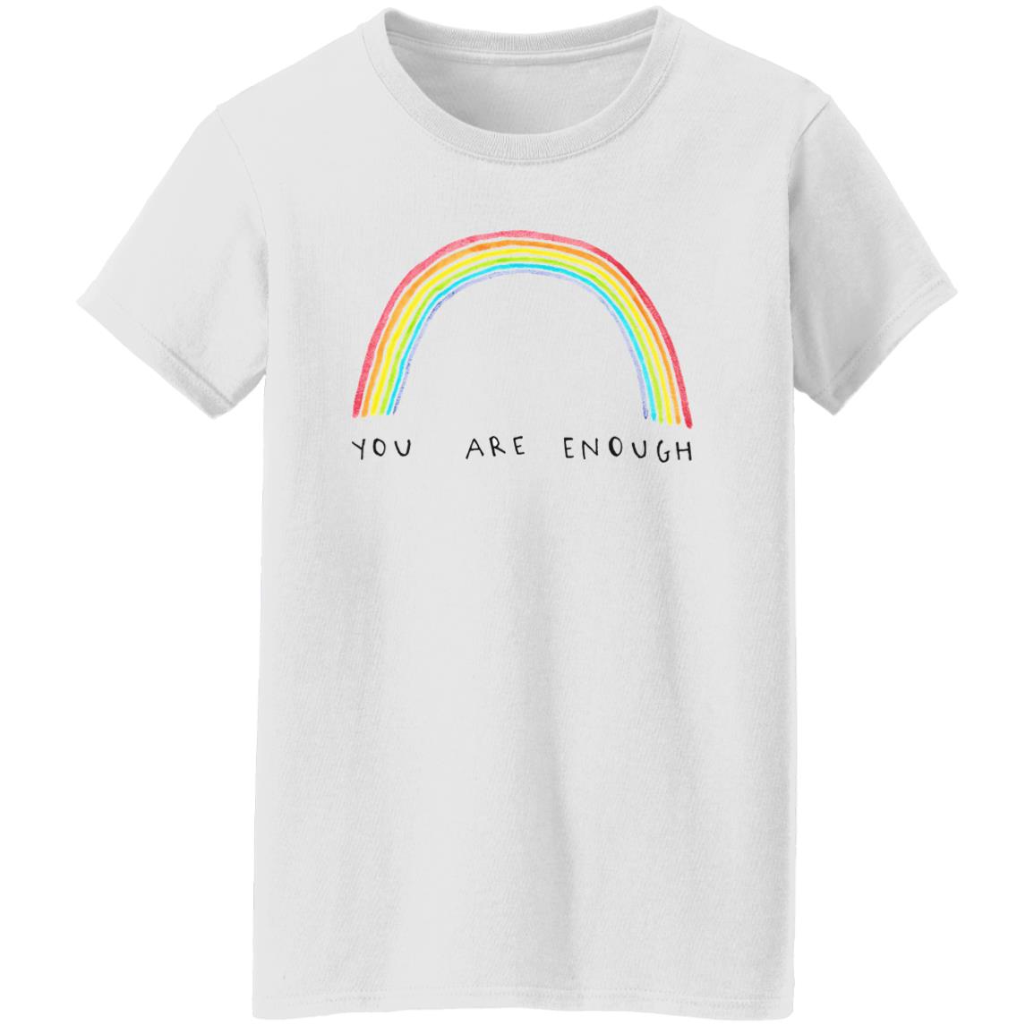 You Are Enough Shirt