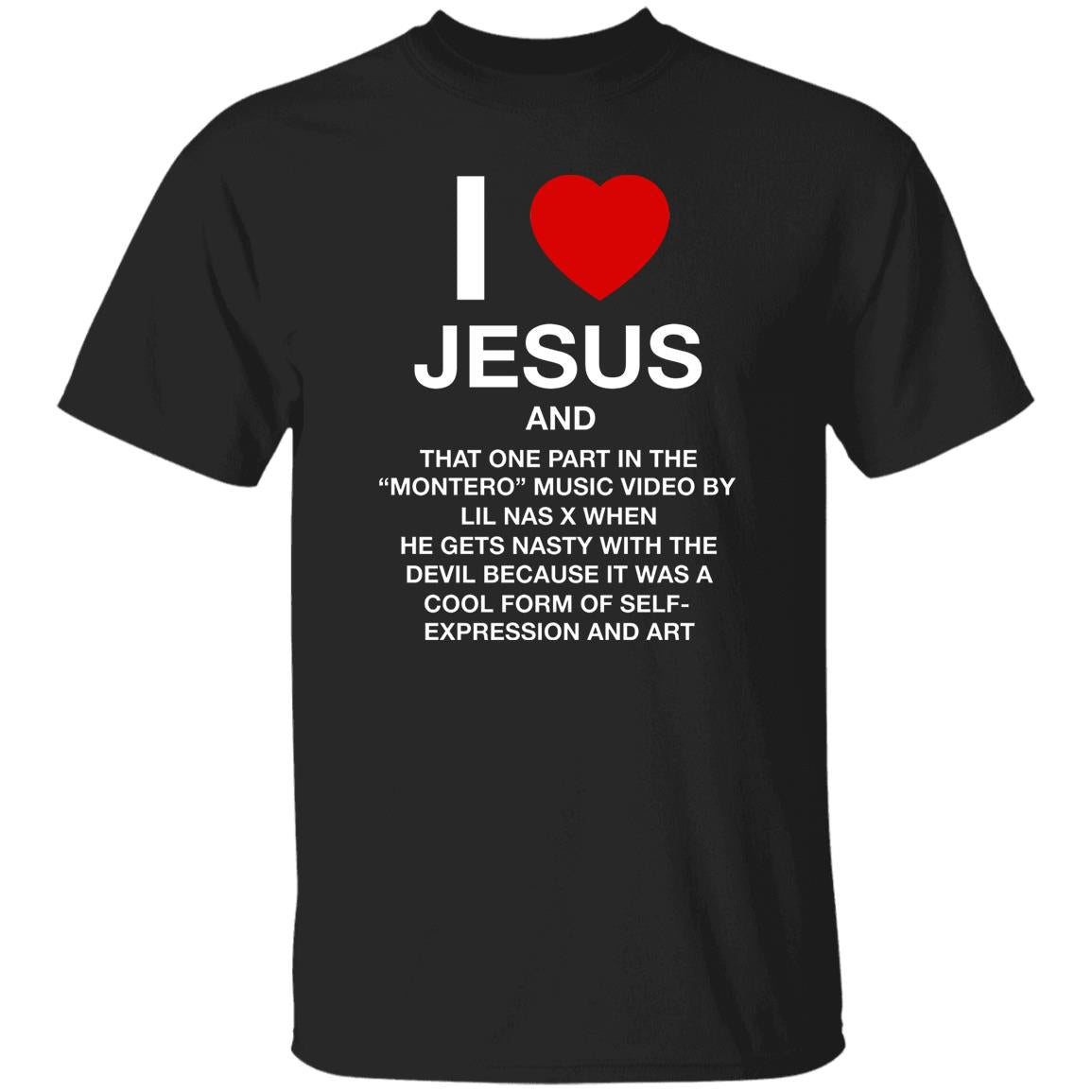 I Love Jesus And That One Part In the Montero Music Video Shirt