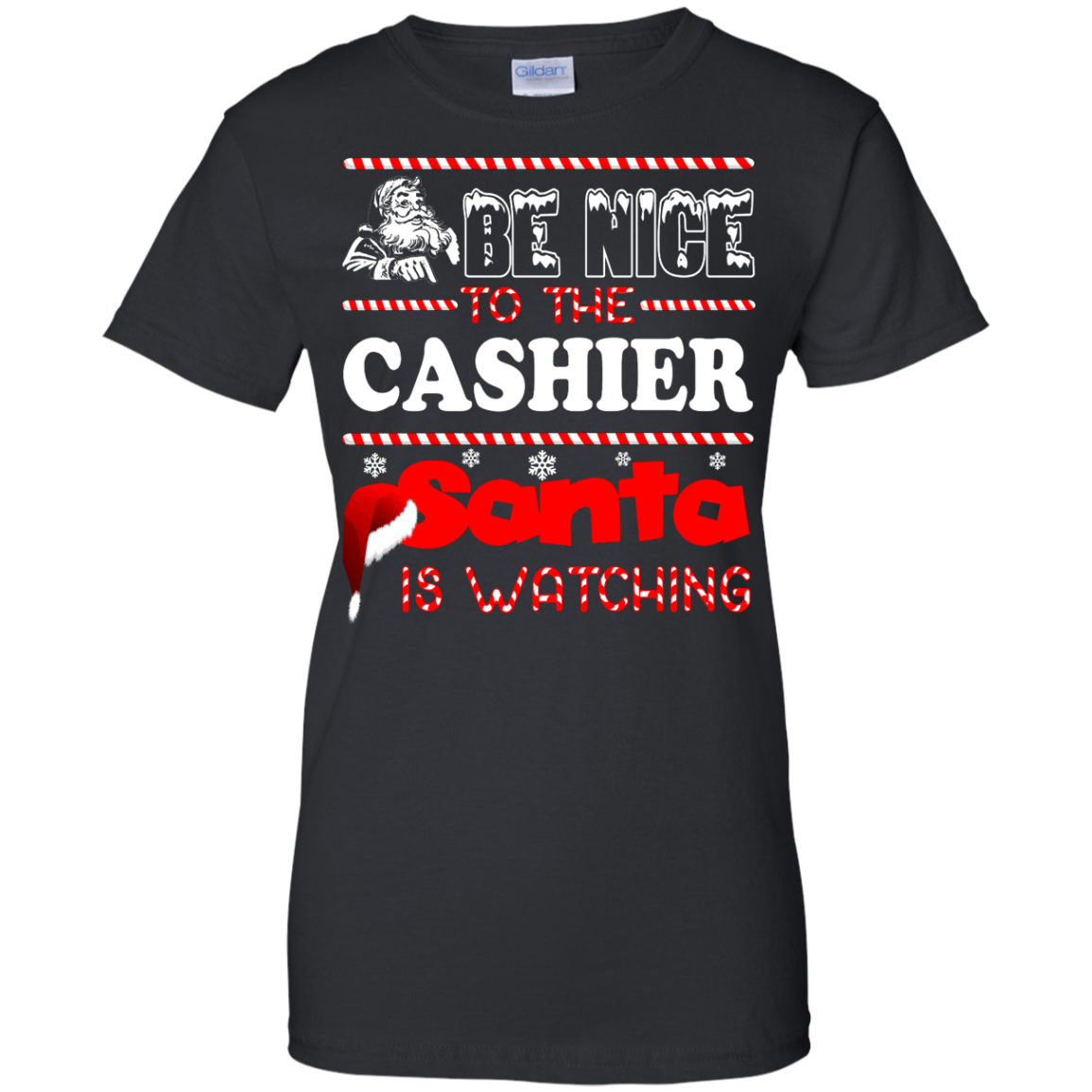 Be Nice To The Cashier Santa Is Watching Shirt, Hoodie, Tank - TeeDragons