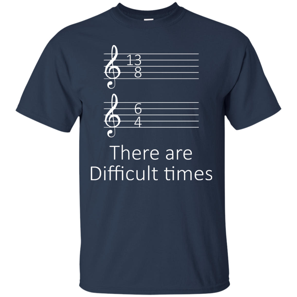 Music - There Are Difficult Times Shirt, Hoodie, Tank - TeeDragons