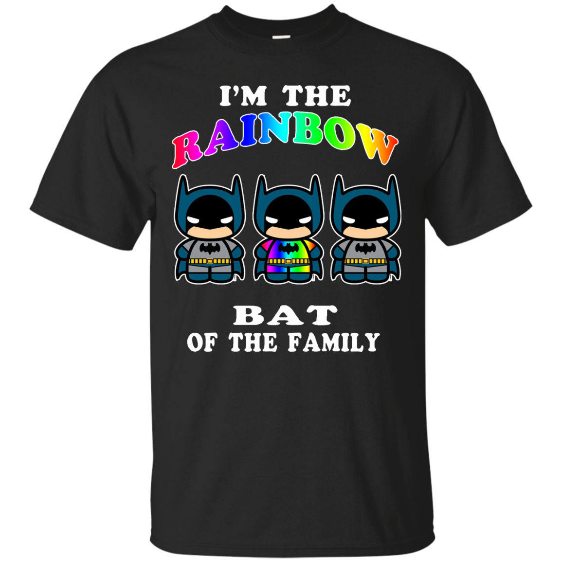 I'm The Rainbow Bat Of The Family T-Shirt, Hoodie, Tank and Long Sleeve - TeeDragons