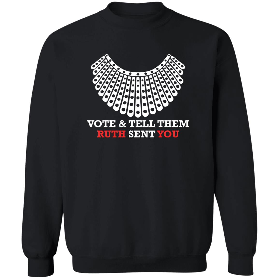 Vote And Tell Them Ruth Sent You Shirt