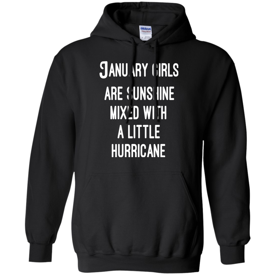 January Girls Are Sunshine Mixed With A Little Hurricane Shirt, Hoodie - TeeDragons