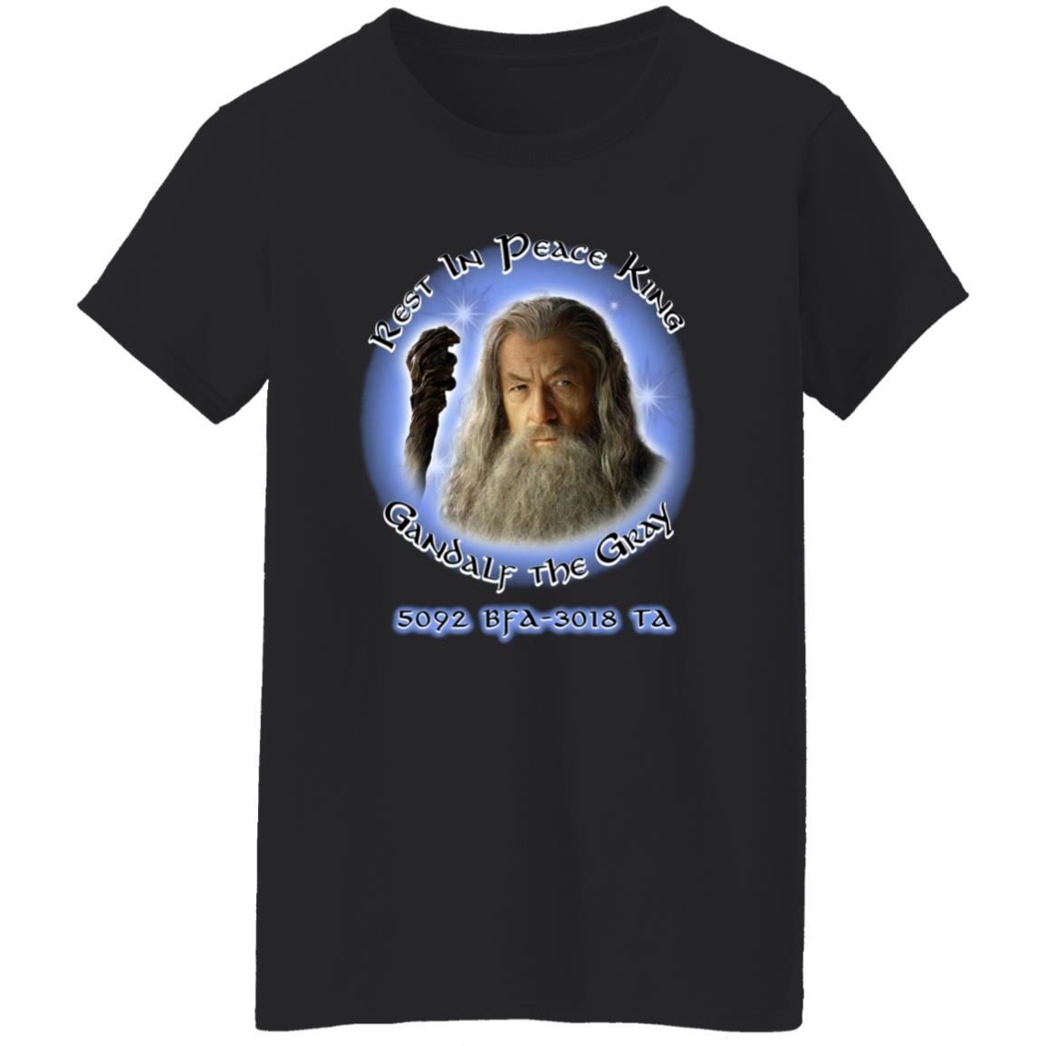 Rest In Peace Gandalf The Gray 5092 BFA 3018 TA Shirt