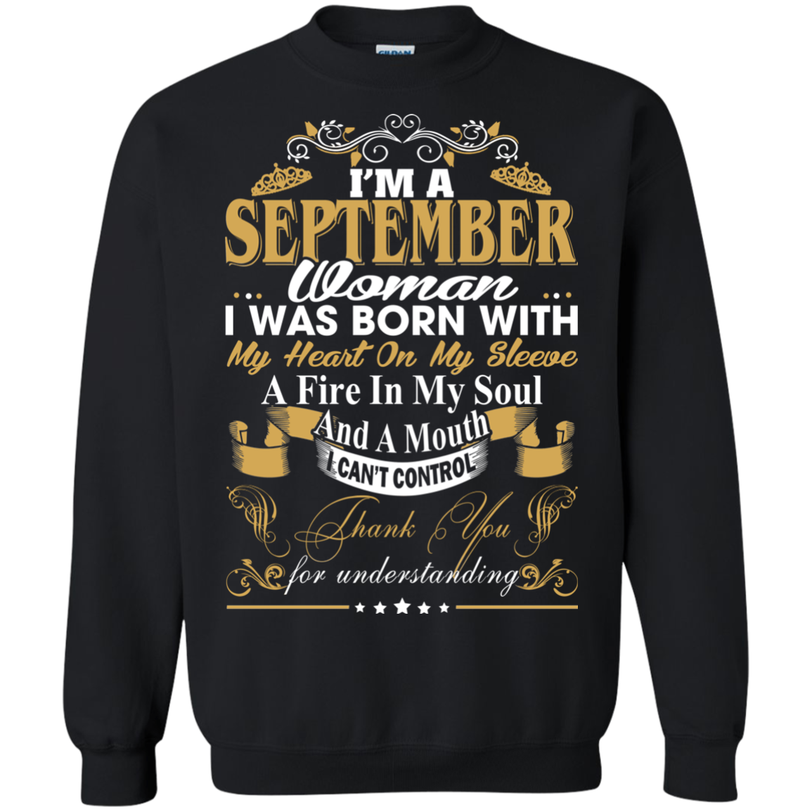 I Am A September Woman - I Was Born With My Heart On My Sleeve T-Shirt - TeeDragons