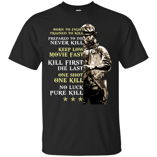 Born To Fight Trained To Kill Shirt, Hoodie, Tank - TeeDragons