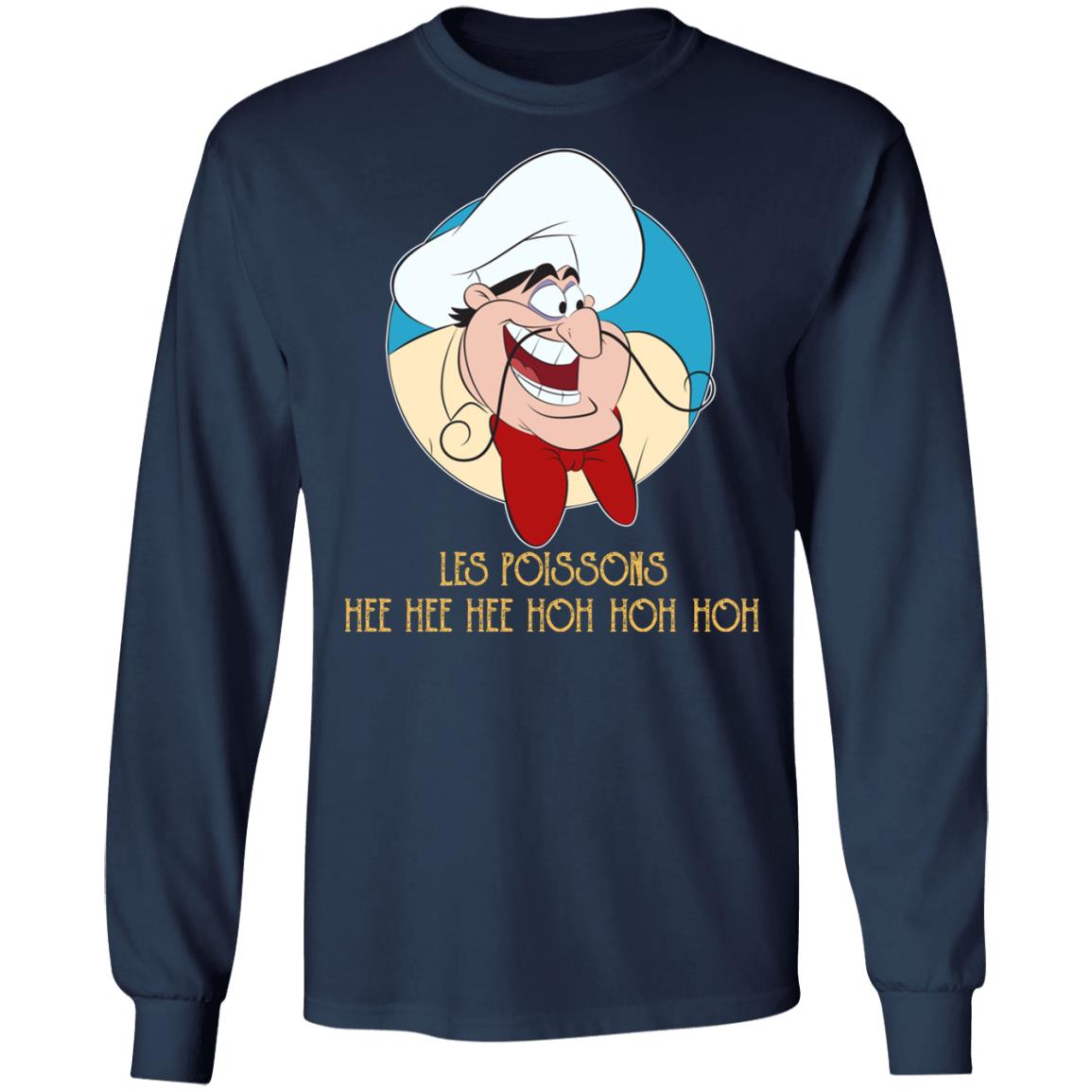 Les Poissons Hee Hee Hee Hoh Hoh Hoh Shirt