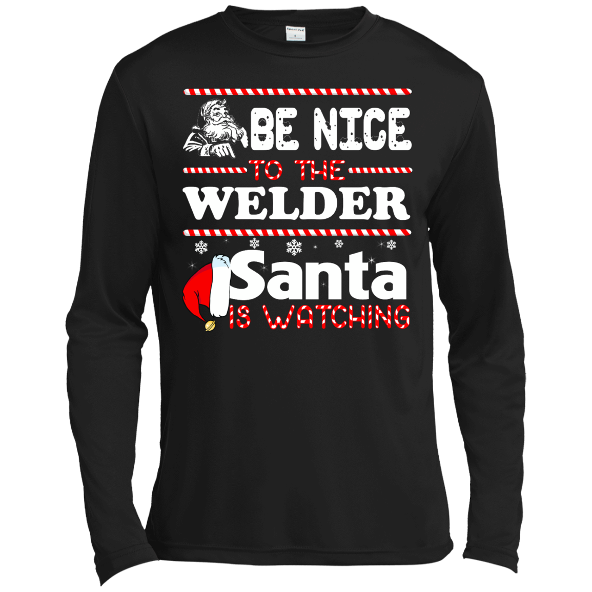 Be Nice To The Welder Santa Is Watching Shirt, Hoodie, Tank - TeeDragons