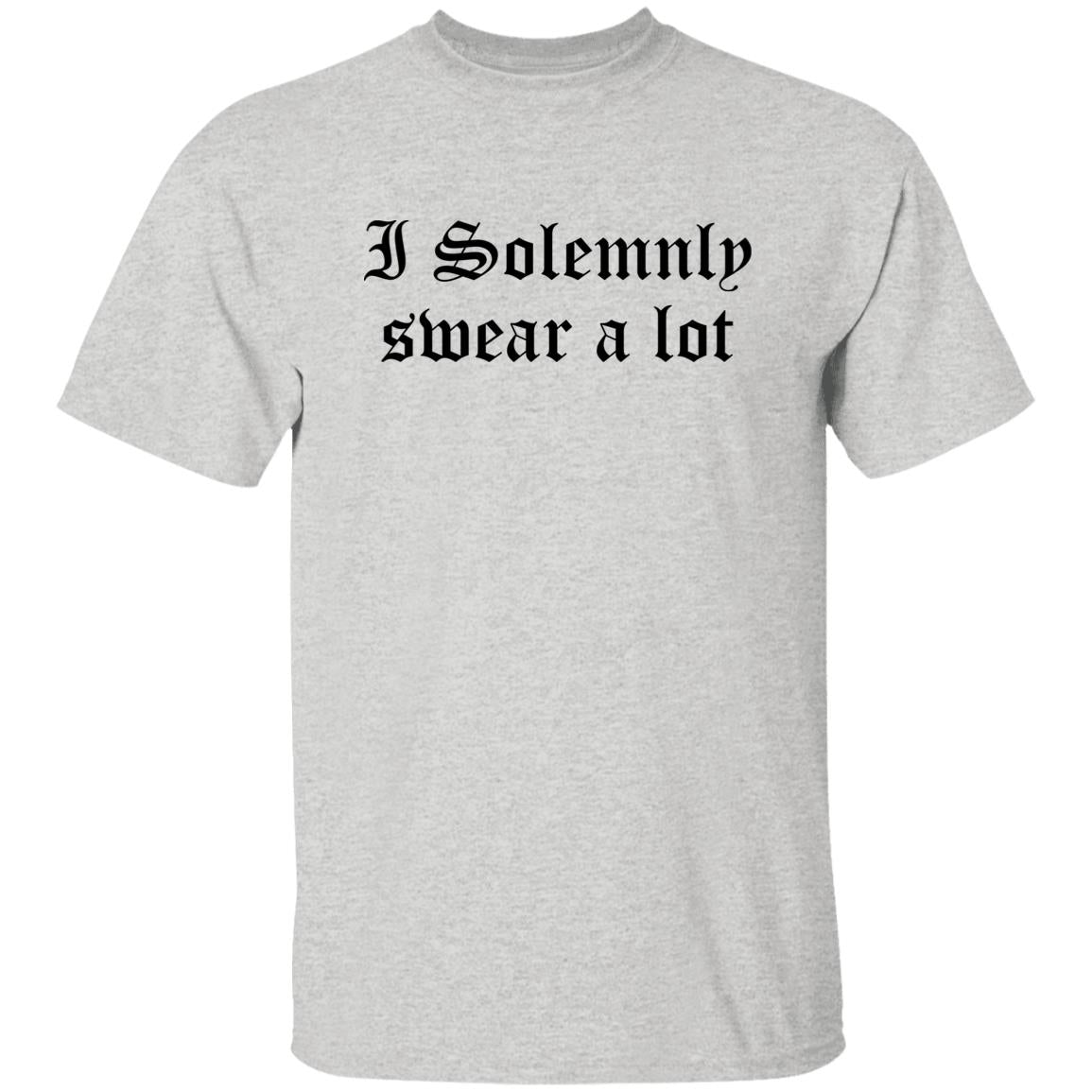 I Solemnly Swear A Lot Shirt