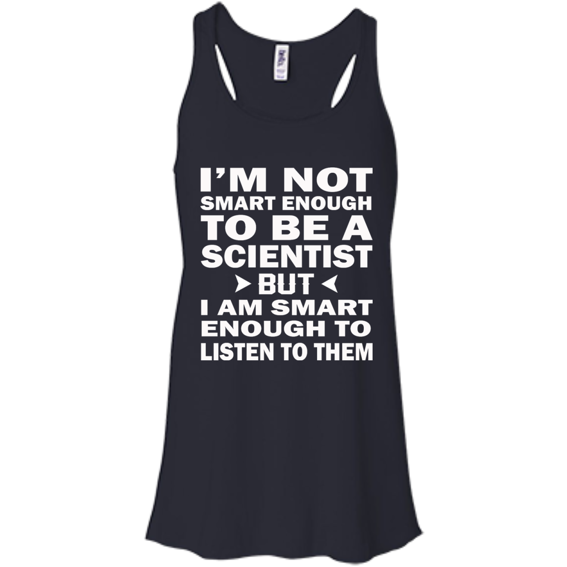 I'm Not Smart Enough To Be A Scientist But I Am Smart Enough To Listen Them Shirt - TeeDragons