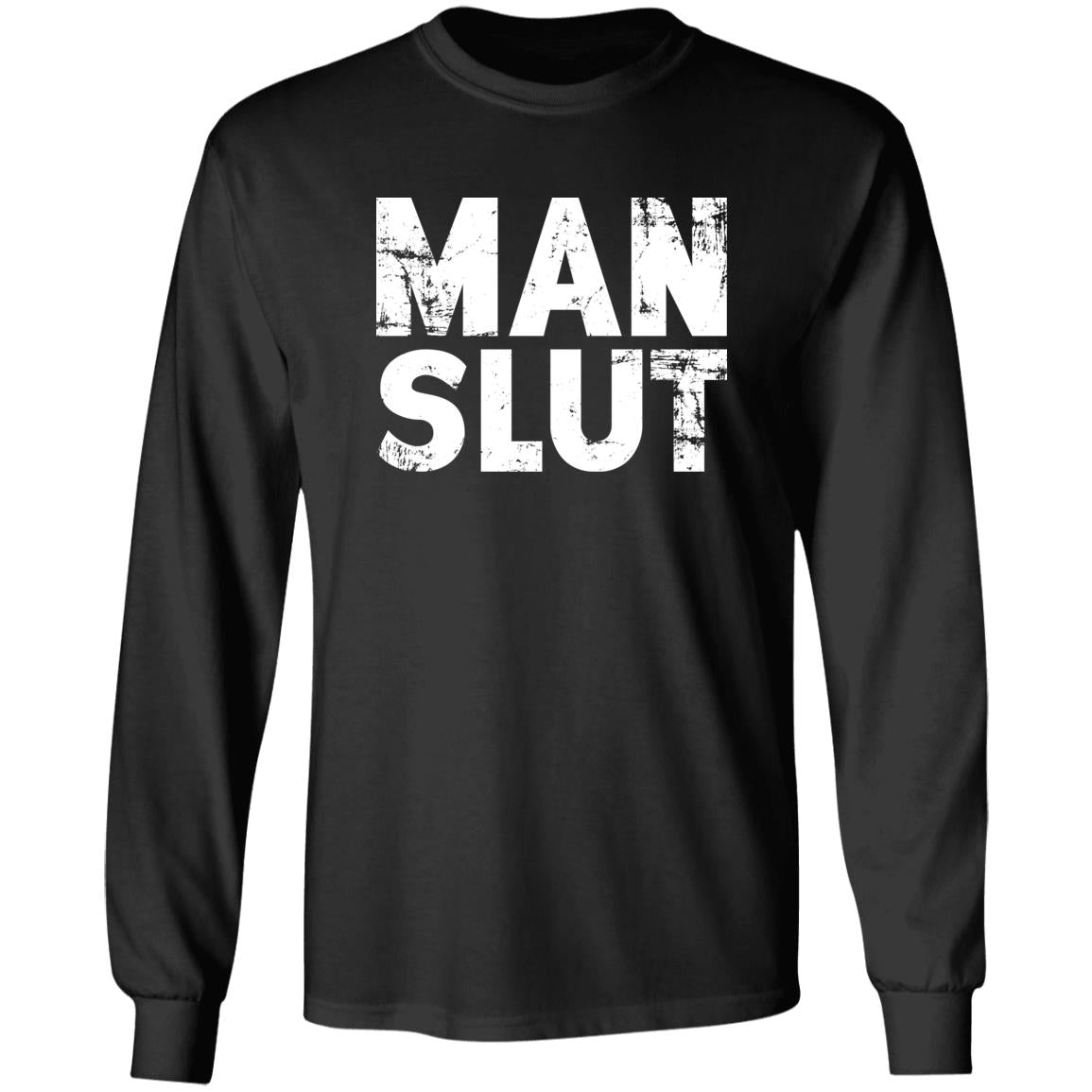 Man Slut Shirt