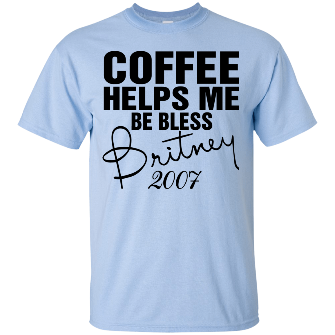 Coffee Helps Me Be Bless Shirt, Hoodie, Tank - TeeDragons