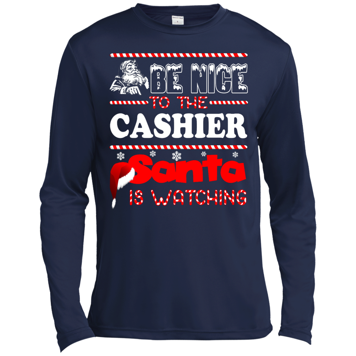 Be Nice To The Cashier Santa Is Watching Shirt, Hoodie, Tank - TeeDragons