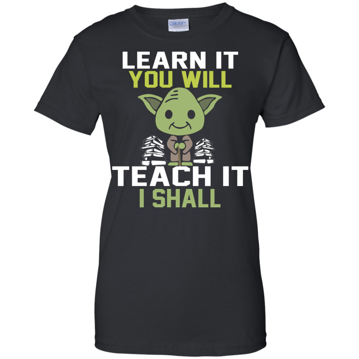 Learn It You Will - Teach It I Shall Shirt, Hoodie, Tank - TeeDragons