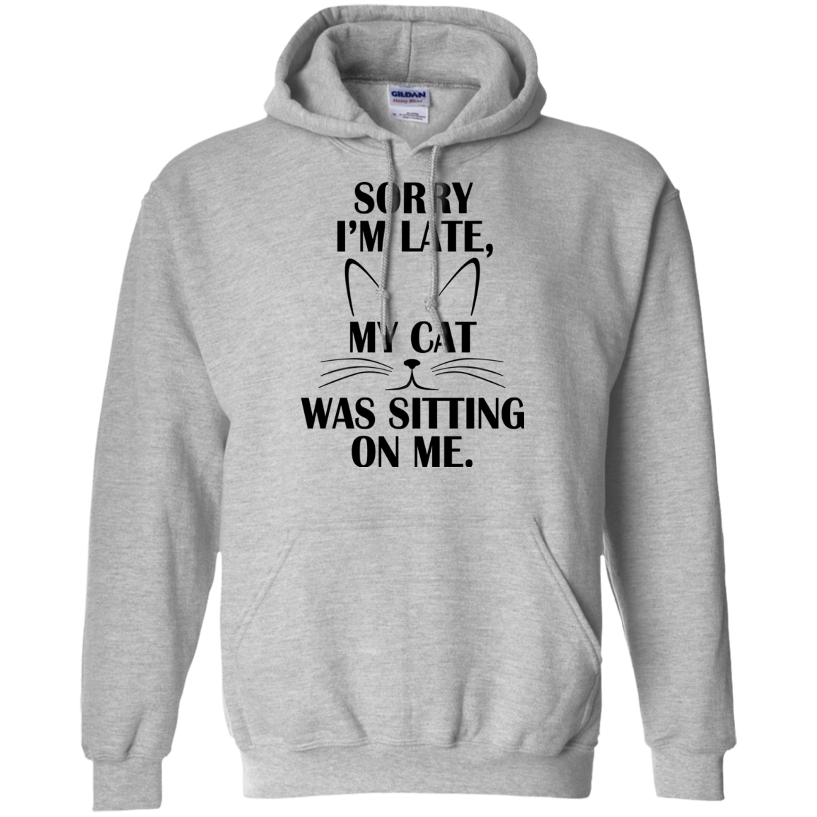 Sorry I'm Late, My Cat Was Sitting On Me Shirt, Hoodie - TeeDragons