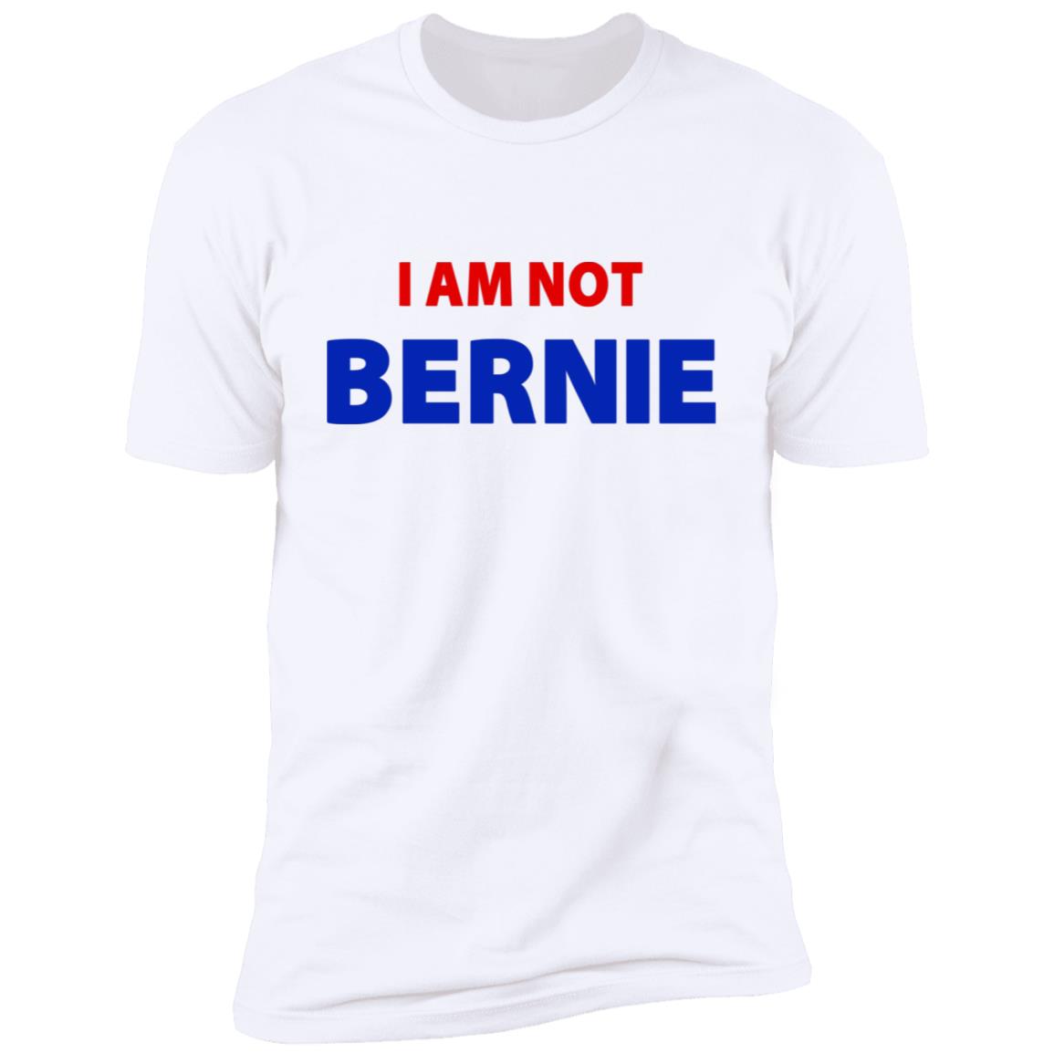 I Am Not Bernie Shirt