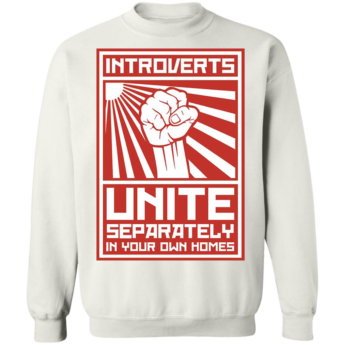 Introverts Unite Separately In Your Own Homes Shirt