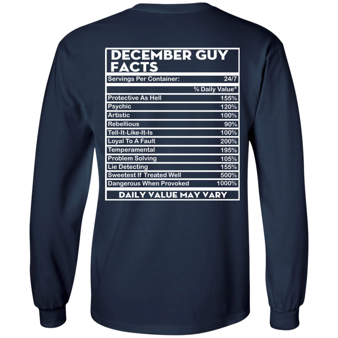 December Guy Facts - Servings Per Container 24/7 Shirt - Back Design - TeeDragons