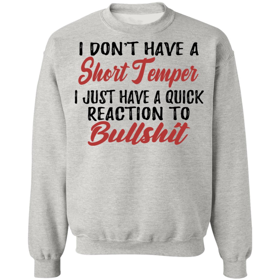 I Don't Have A Short Temper Shirt - TeeDragons
