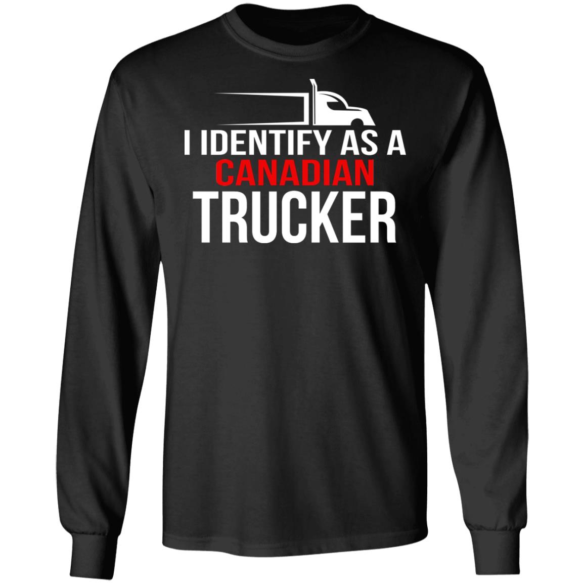 I identify as a Canadian trucker shirt