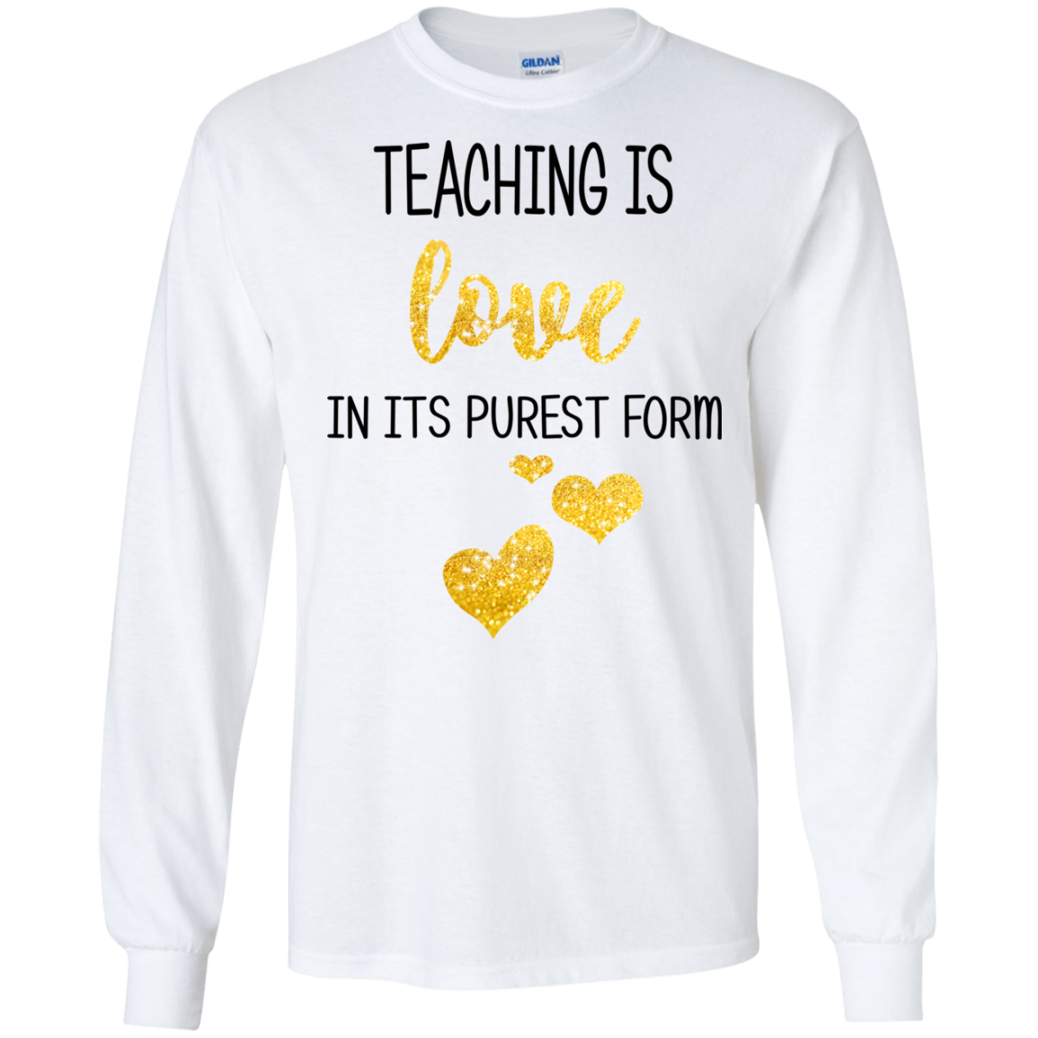 Teaching Is Love In Its Purest Form Shirt. Hoodie - TeeDragons