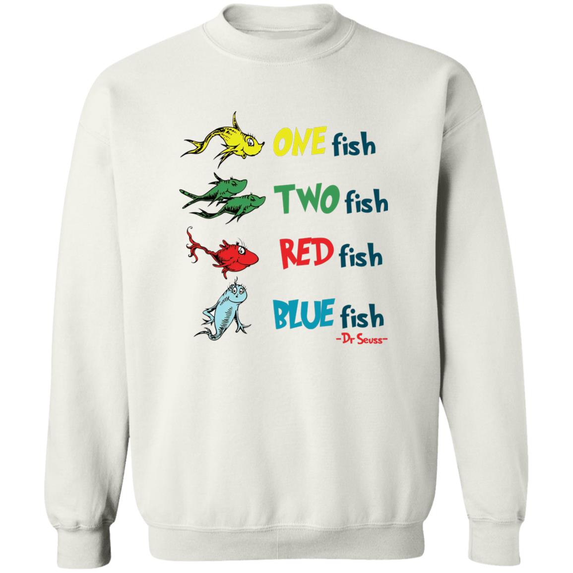 One Fish Two Fish Red Fish Blue Fish Dr Seuss Shirt