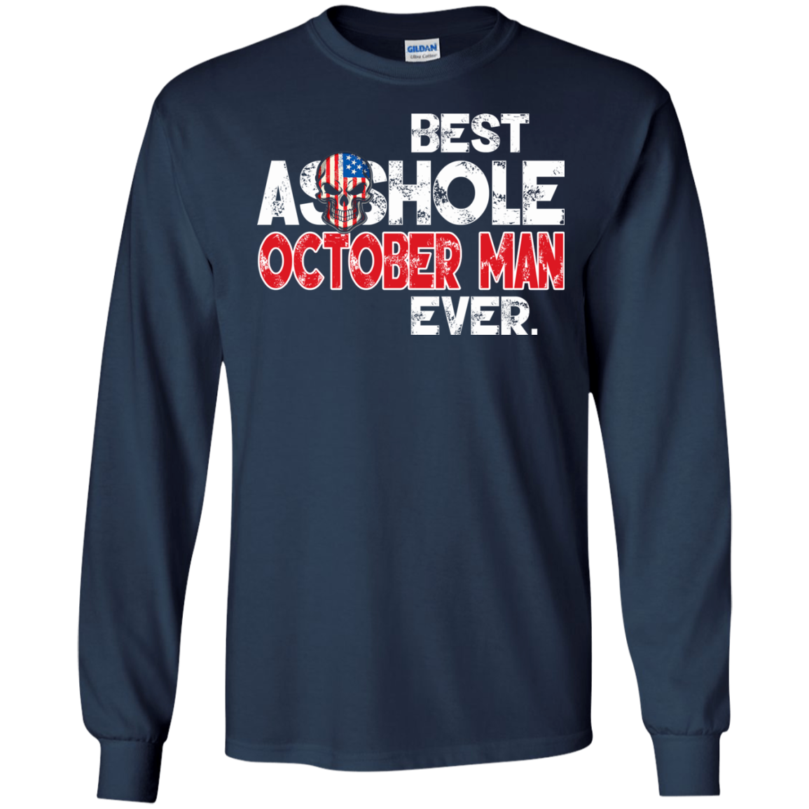 Best Asshole November Man Ever Shirt, Hoodie, Tank - TeeDragons